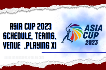 Asia Cup 2023 Teams, Squad, Winners
