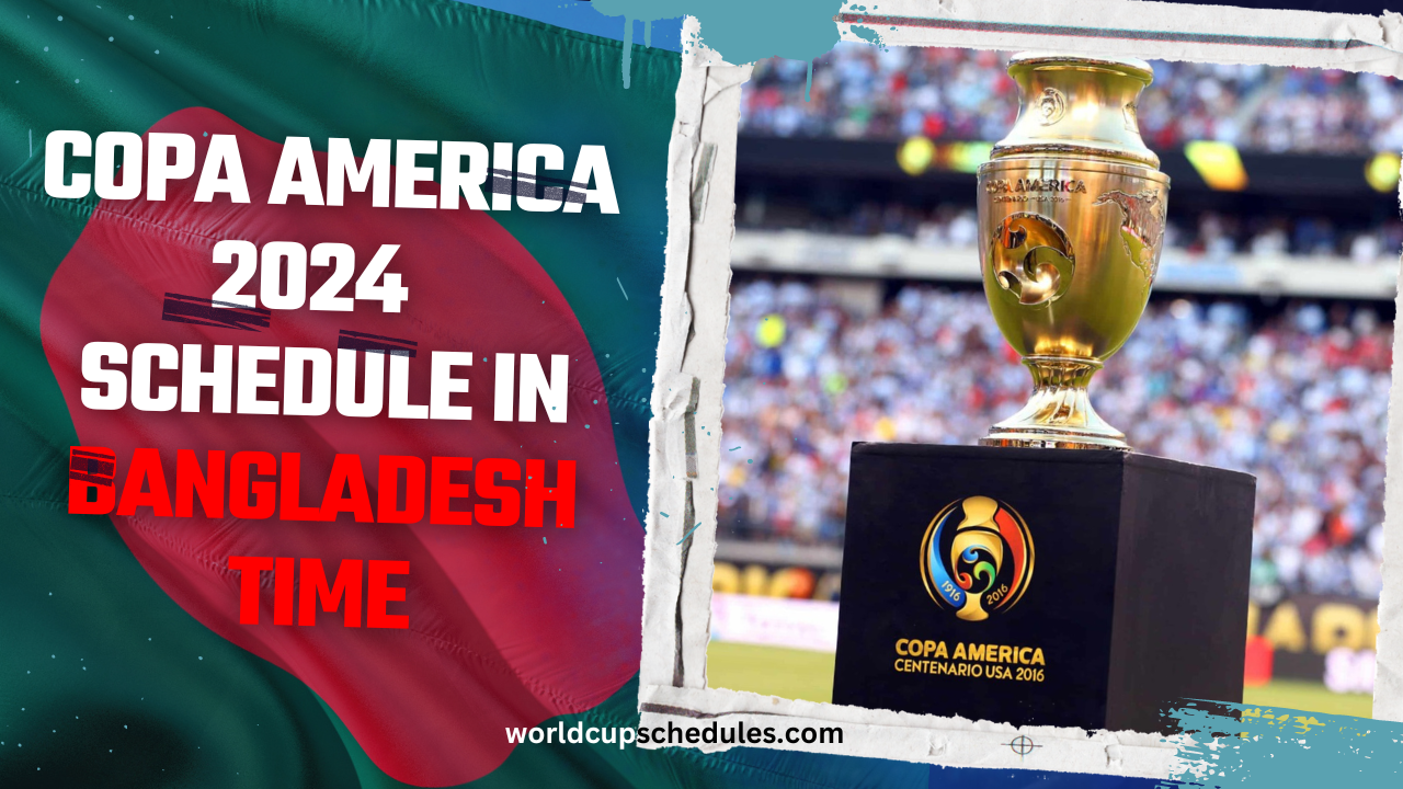 Copa America 2024 Schedule in bangladesh time
